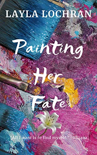 Painting Her Fate Layla Lochran