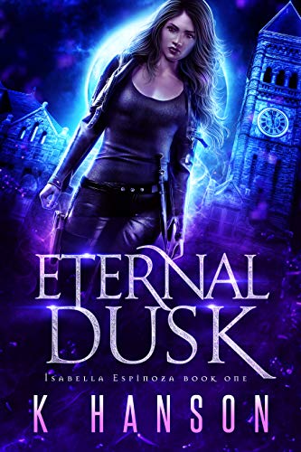 Eternal Dusk K Hanson