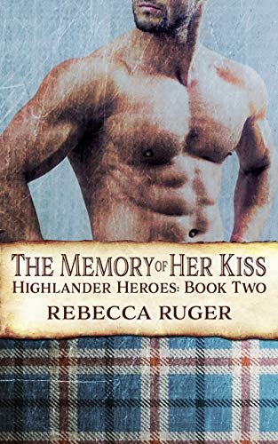 Memory of Her Kiss Rebecca Ruger