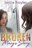 Broken Macy's Story Janice Broyles