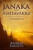 Janaka and Ashtavakra A Ashraf Karayath