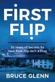 First Flip 30 Years Bruce Glenn