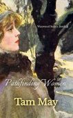 Pathfinding Women (Waxwood Series Tam May