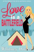 Love is a Battlefield Whitney Dineen