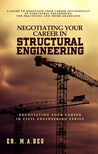 Negotiating Your Career in Structural Engineering