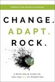 Change Adapt Rock A WildRock Public Relations and Marketing