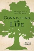 Connecting With Life Finding Martin Summer