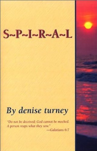 Spiral Denise  Turney