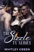 Sizzle TV Series (Books Whitley Green