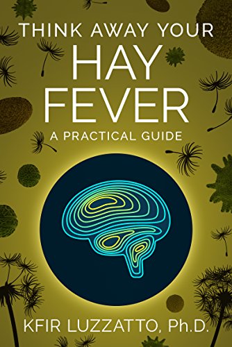 Think Away Your Hay Fever: A Practical Guide