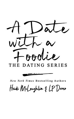 A Date with a Foodie