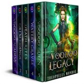 Voodoo Legacy Complete Series Theophilus Monroe