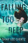Falling Too Deep Shay Lee Giertz