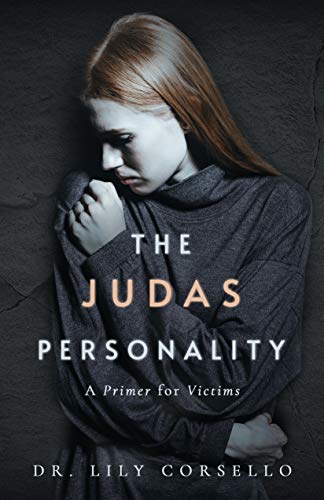 The Judas Personality: A Primer for Victims