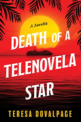 Death of a Telenovela Teresa Dovalpage 