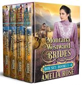 Montana Westward Brides (Books Amelia Rose