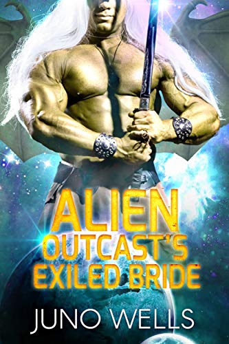 Alien Outcast's Exiled Bride