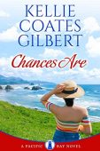 Chances Are Kellie Coates Gilbert