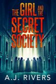 Girl And Secret Society A.J. Rivers