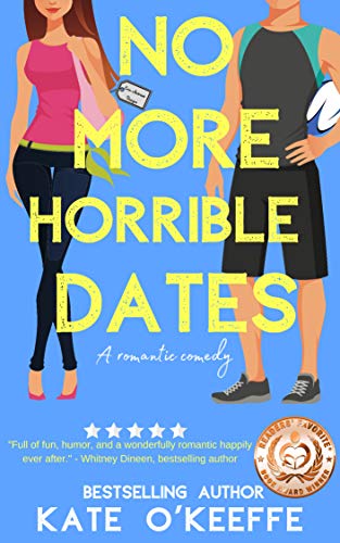 No More Horrible Dates Kate O'Keeffe