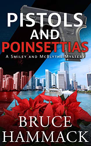 Pistols and Poinsettias Bruce Hammack