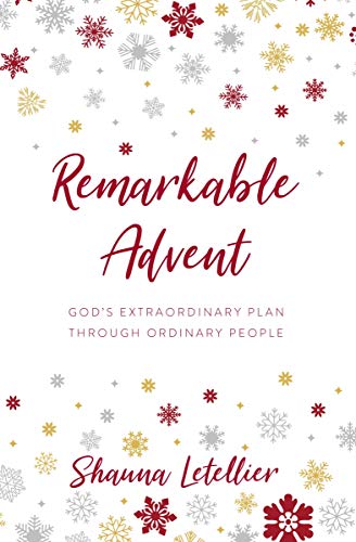 Remarkable Advent