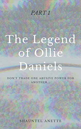 Legend of Ollie Daniels Shauntel Woolfolk