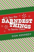Kids Say Darndest Things Don Kennedy
