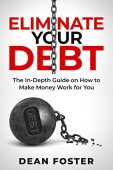 Eliminate Your Debt Dean Foster