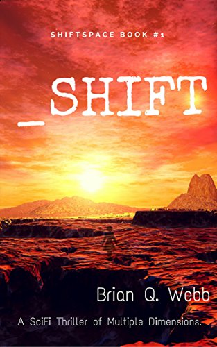 _Shift A Thriller of Brian Webb