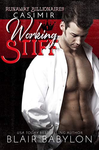 Working Stiff Runaway Billionaires Blair Babylon