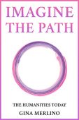 Imagine the Path Gina Merlino
