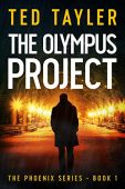 Olympus Project Phoenix Series Ted Tayler