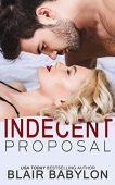 Indecent Proposal A Contemporary Blair Babylon