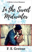 In the Sweet Midwinter F. E. Greene