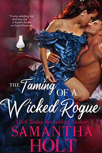 The Taming of a Wicked Rogue