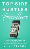 Top Side Hustles From V. K. PAYSON