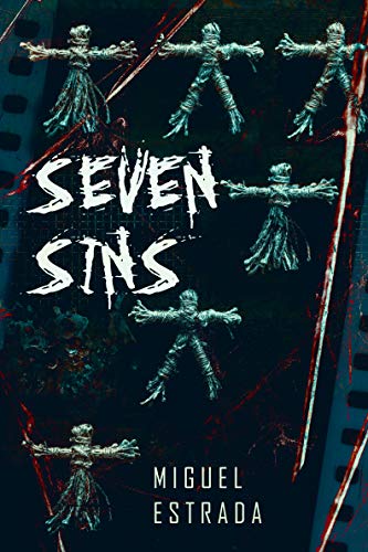 Seven Sins Miguel Estrada
