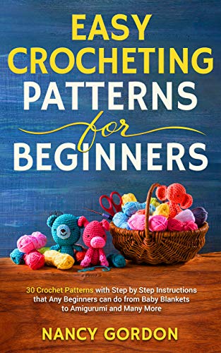 Easy Crocheting Patterns For Nancy Gordon