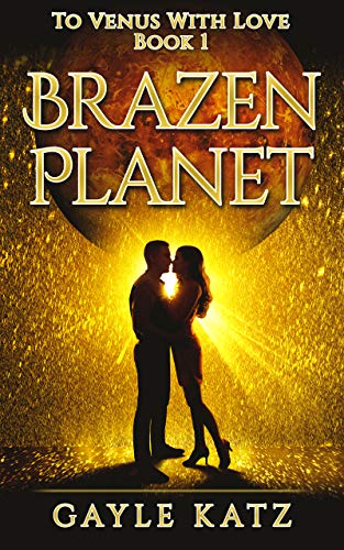 Brazen Planet (To Venus With Love Book 1)