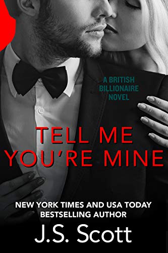 Tell Me You're Mine: The British Billionaires