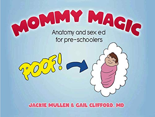 Mommy Magic Anatomy and Gail  Clifford