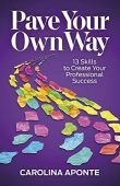 Pave Your Own Way Carolina Aponte