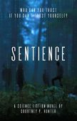 Sentience A Science Fiction Courtney Hunter
