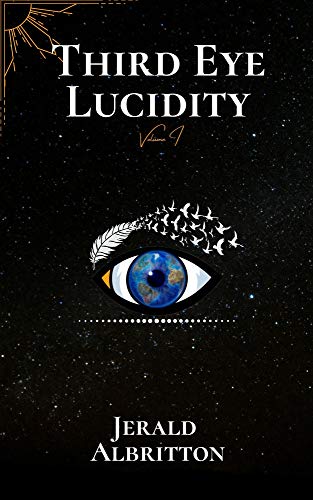 Third Eye Lucidity Jerald Albritton