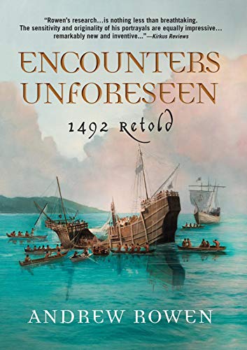 Encounters Unforeesen Andrew Rowen