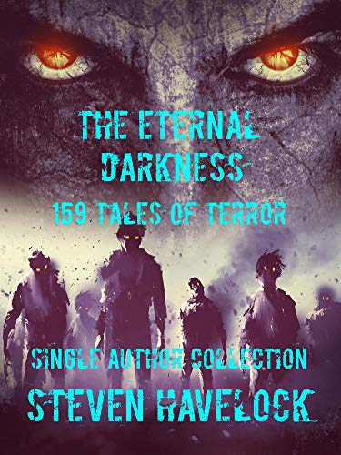 THE ETERNAL DARKNESS: 159 TALES OF TERROR