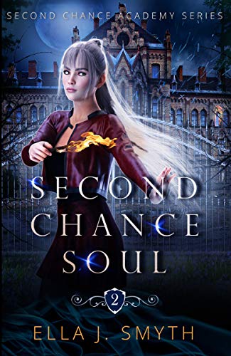 Second Chance Soul Ella J. Smyth