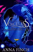 Voiceless A Mermaid's Tale Anna Finch