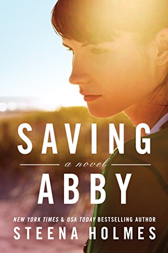 Saving Abby Steena Holmes